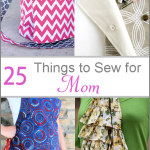 Things to Sew for Mom by CrazyLittleProjects.com