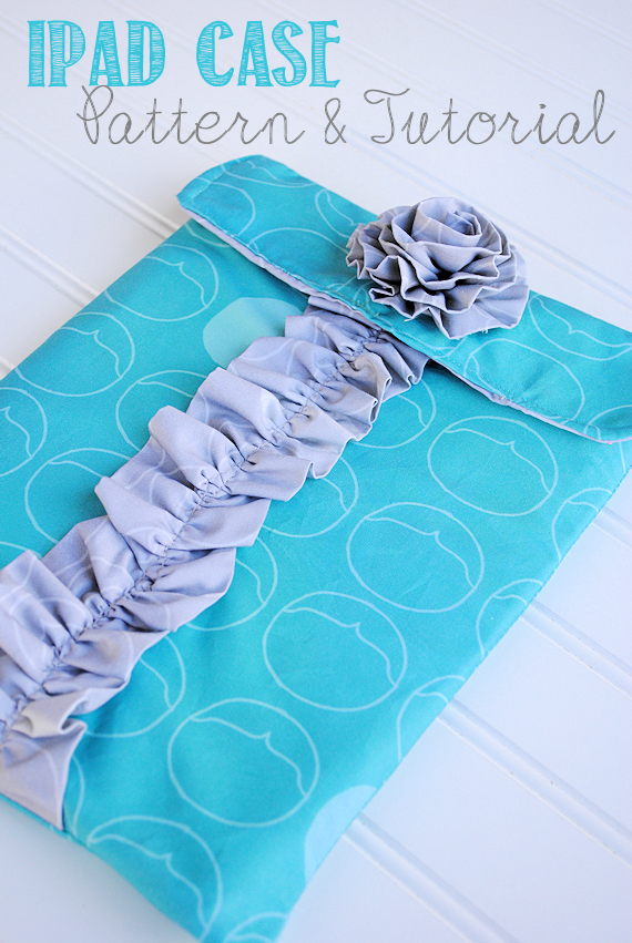 Ipad Sleeve Tutorial and Pattern by Crazy Little Projects