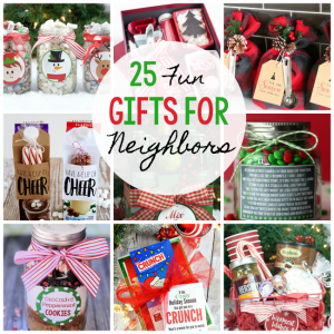 25 Gifts for Neighbors this Christmas