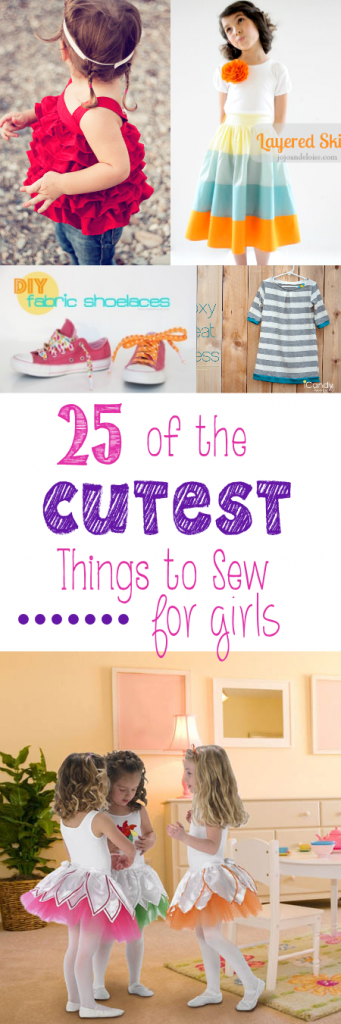 25 of the Cutest Things to Sew for Girls