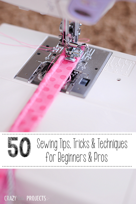 Everything You Need to Know About Sewing: 50 Sewing Tips, Tricks and Techniques for all skill levels