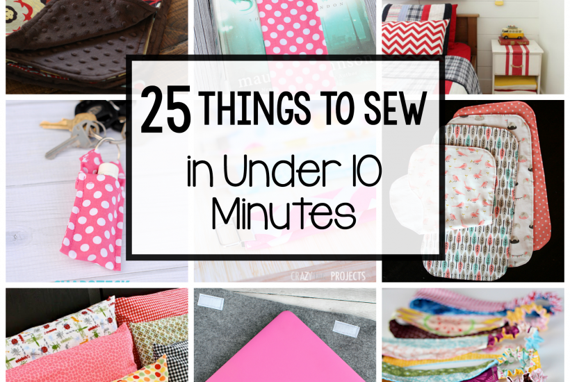 Quick and Easy Sewing Projects