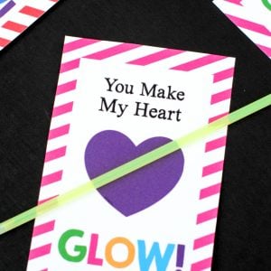 You Make My Heart Glow-Valentine's Idea and Printable