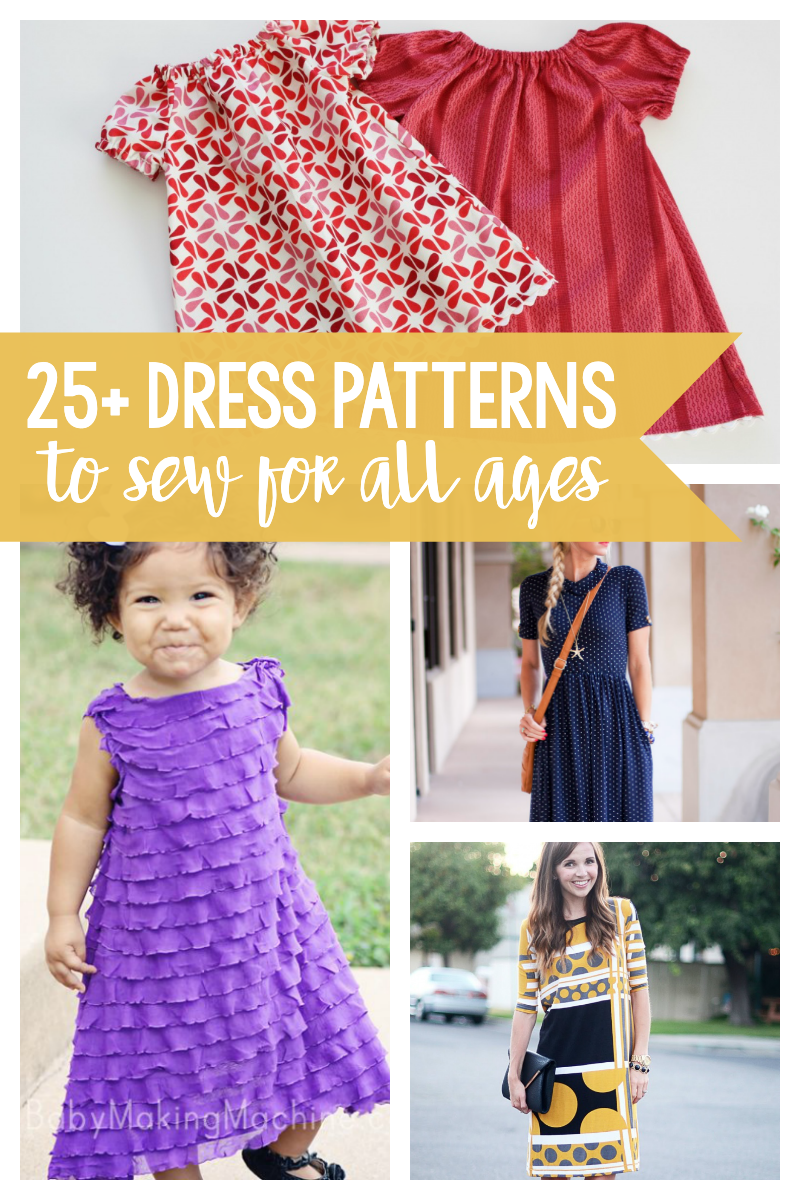 25 Dress Patterns for girls of all ages! From adults to infants, these dress patterns are free and you can make them all! #sewing #sew #sewingpatterns